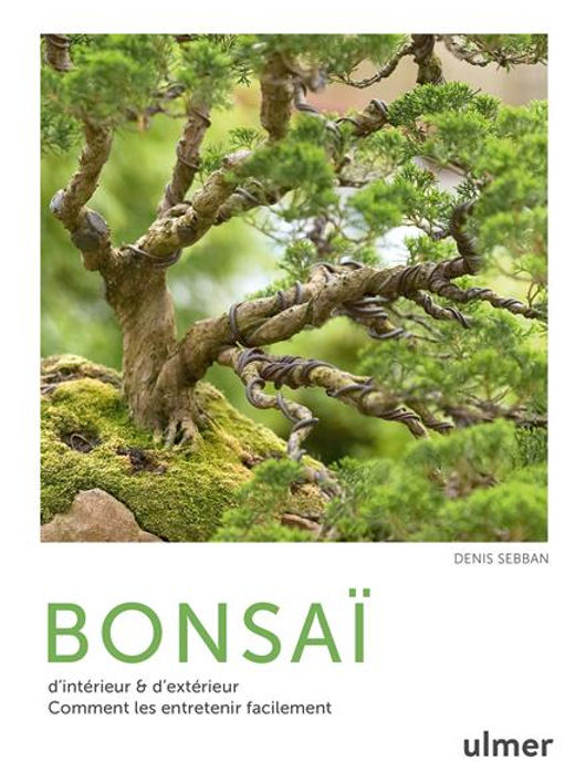 Livre "Bonsaï d'intérieur & d'extérieur" par Denis SEBBAN