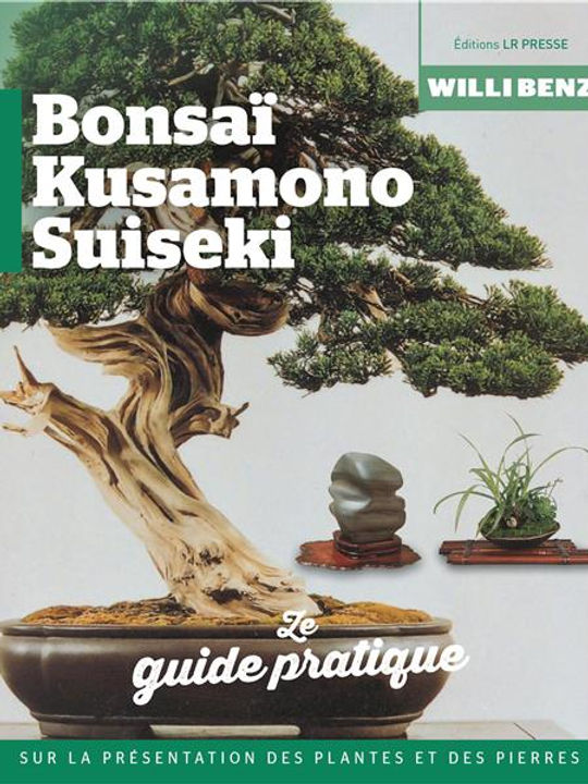 Livre "L'art de présenter les Bonsaï, Kusamono, Suiseki"