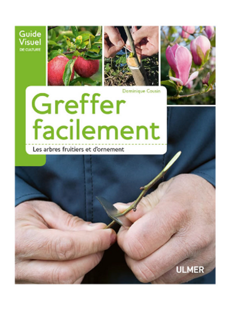 Livre "Greffer facilement" de Dominique COUSIN