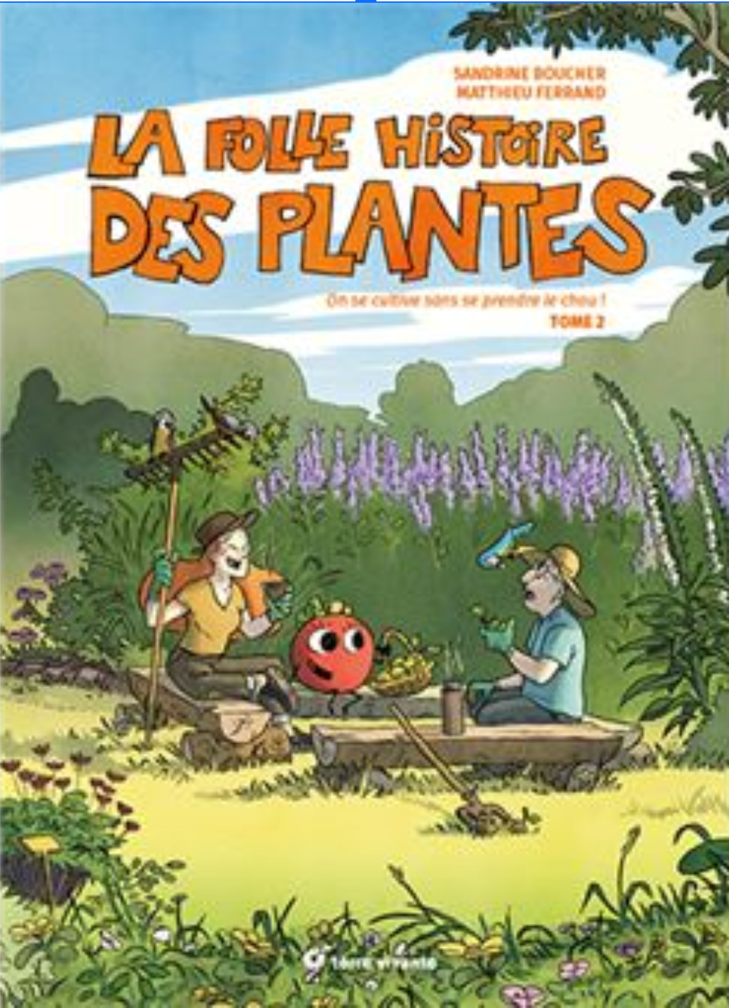 Livre/BD "La folle histoire des Plantes" (Tome 2)