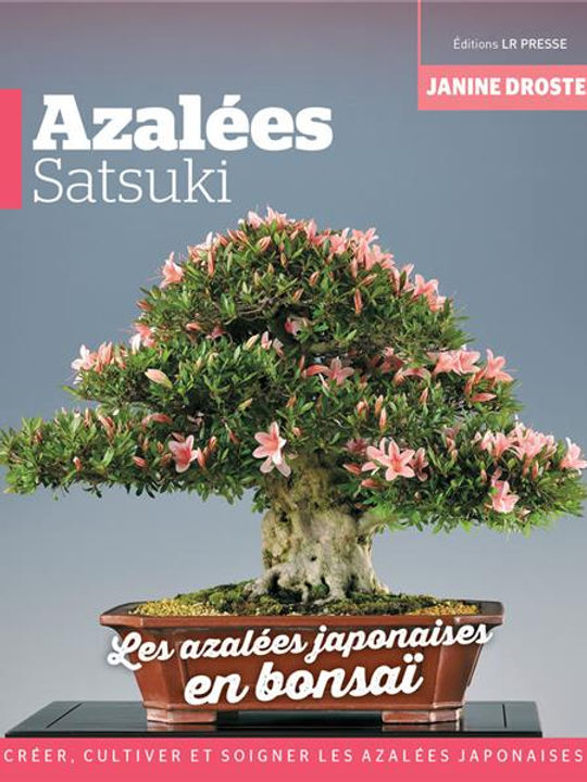 Livre "Azalées Satsuki" par Janine DROSTE