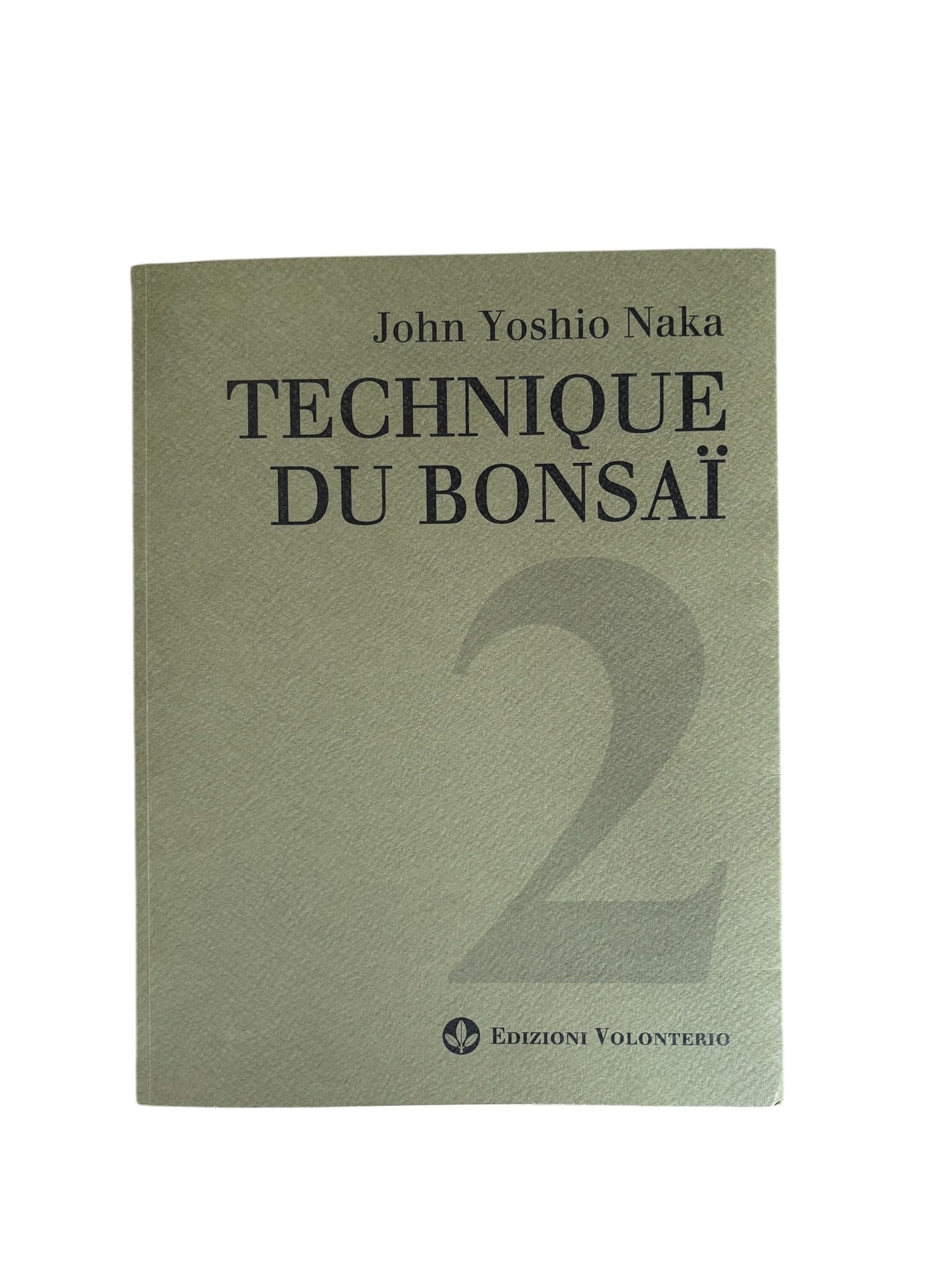 Livre "Technique du Bonsaï - Tome 2" par John YOSHIO NAKA