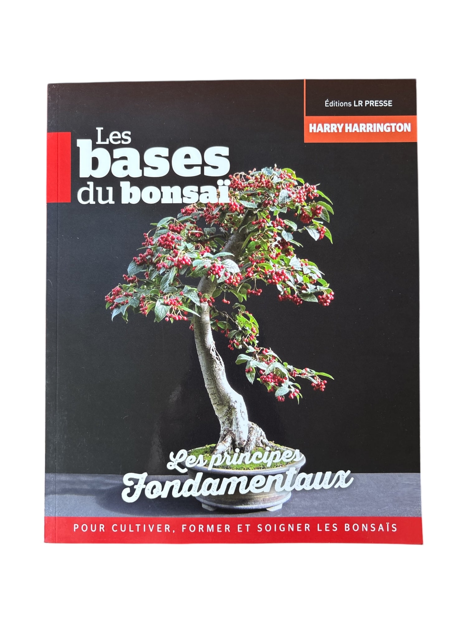 Livre "Les bases du Bonsaï - Les Principes fondamentaux"