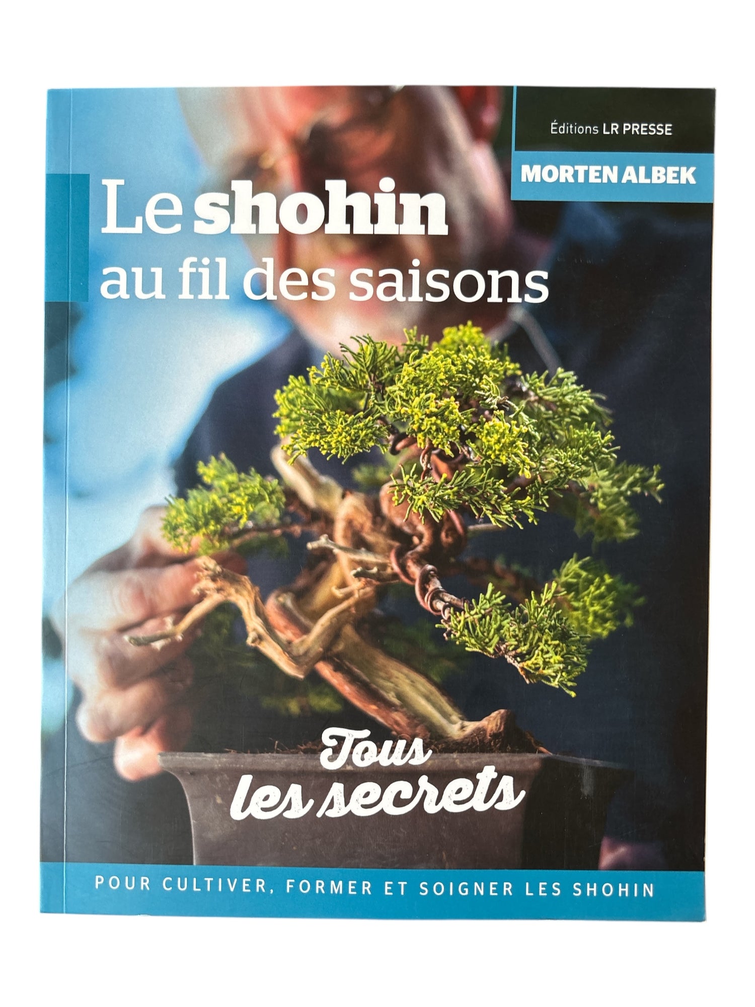 Livre "Le shohin au fil des saisons" par Morten ALBEK