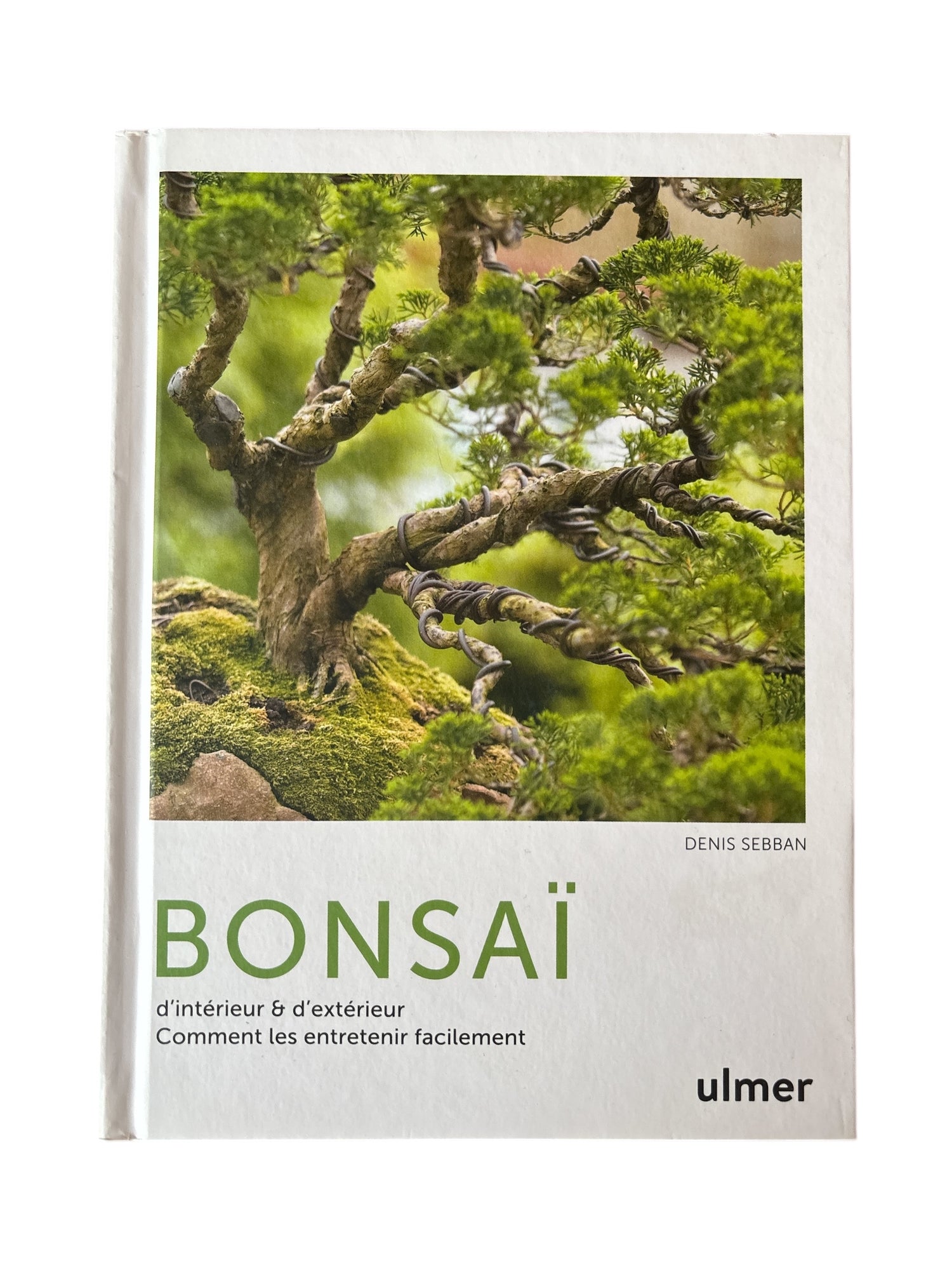Livre "Bonsaï d'intérieur & d'extérieur" par Denis SEBBAN